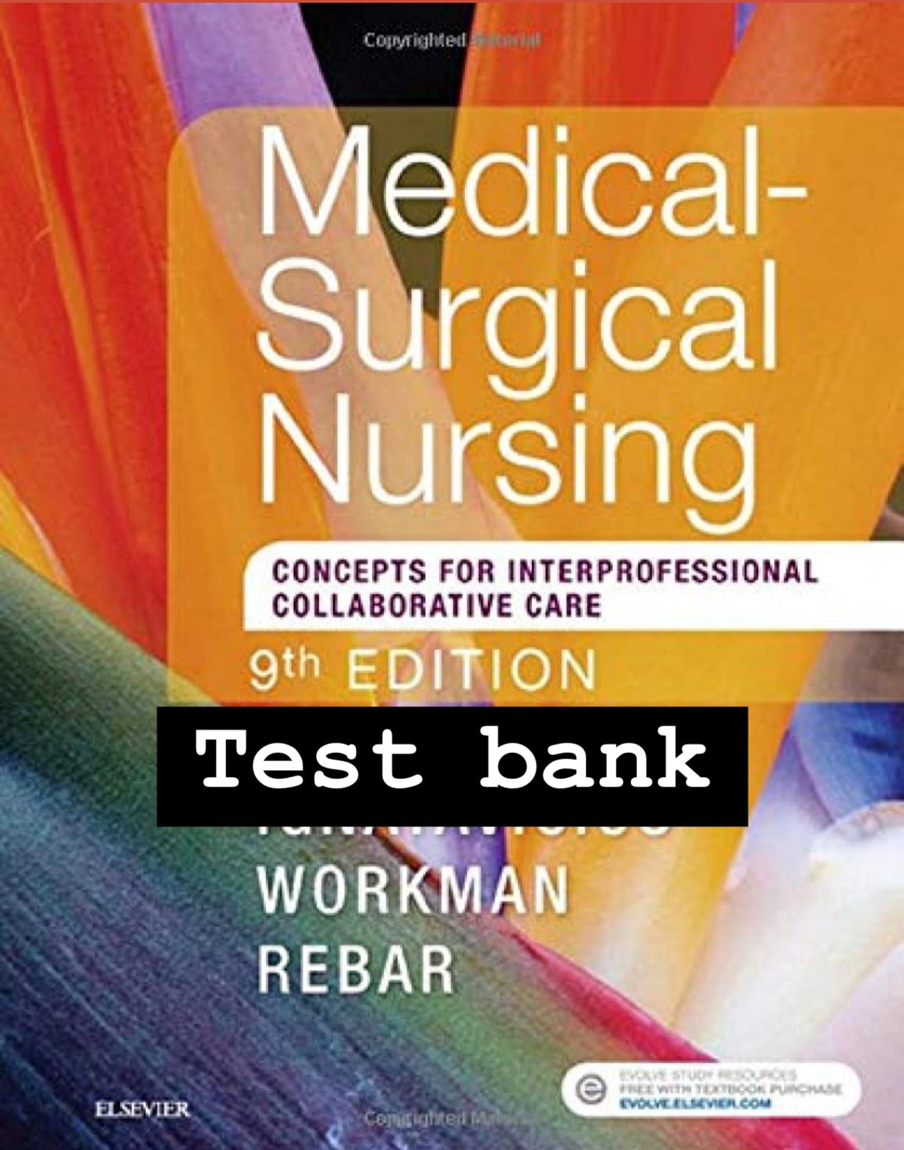 Test Bank Medical-Surgical Nursing: Concepts for Interprofessional Collaborative Care 9th edition by  Donna D. Ignatavicius